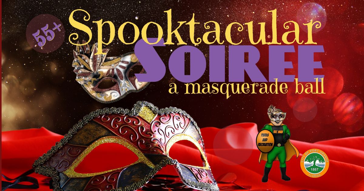 Spooktacular Soiree: A Masquerade Ball 