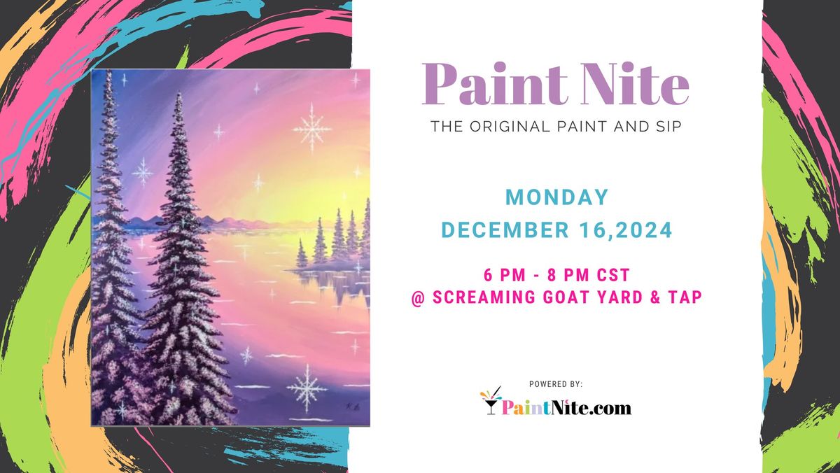 Paint Nite!! With the Original Paint and Sip!\ud83c\udf77\ud83c\udfa8