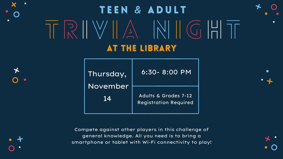 Adult & Teen Trivia Night