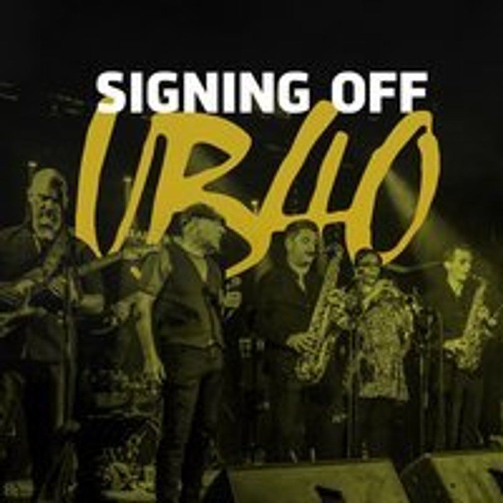 Signing Off UB40 Tribute