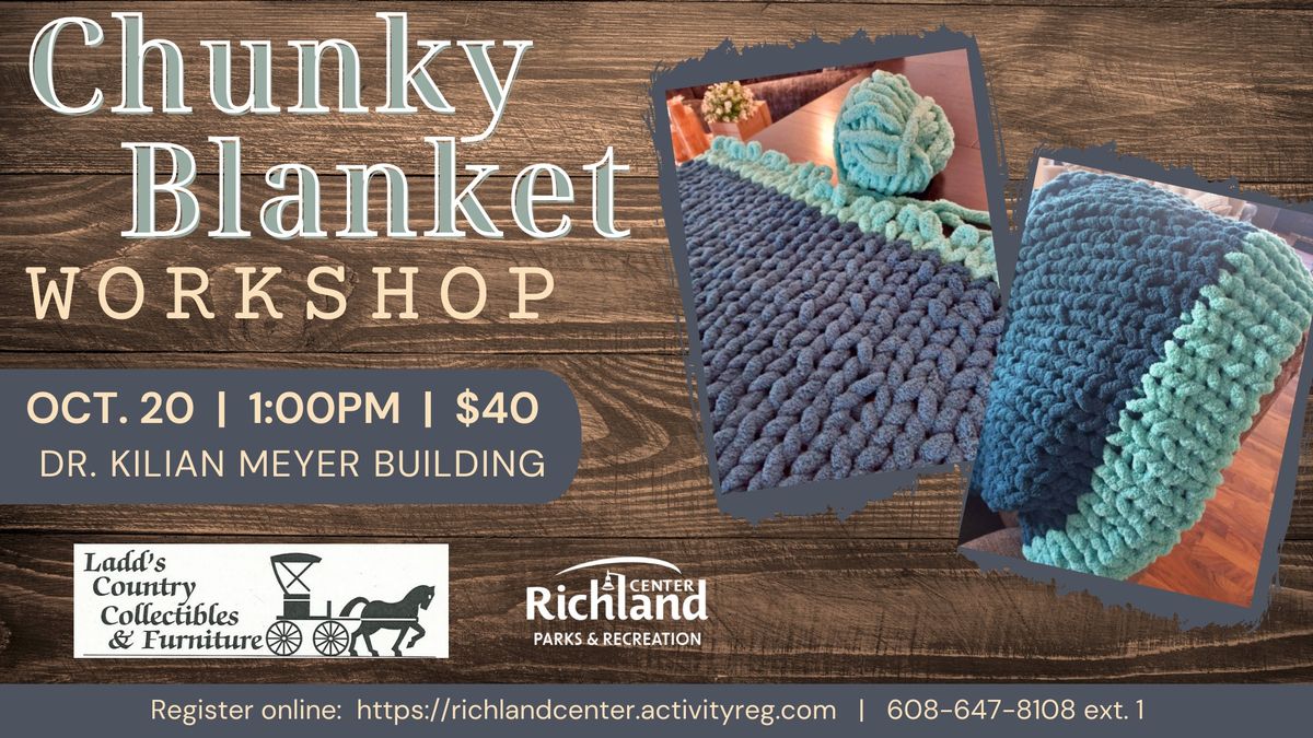 Chunky Blanket Workshop