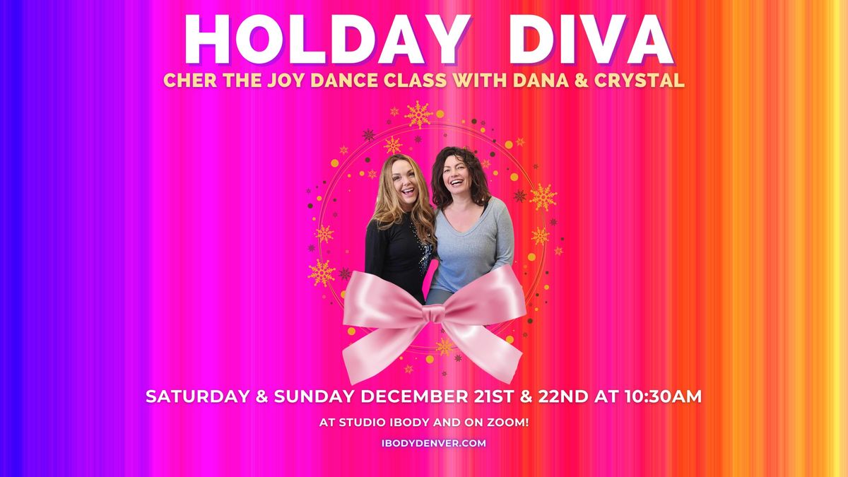 Holiday Diva Dance Class - CHER The JOY! 