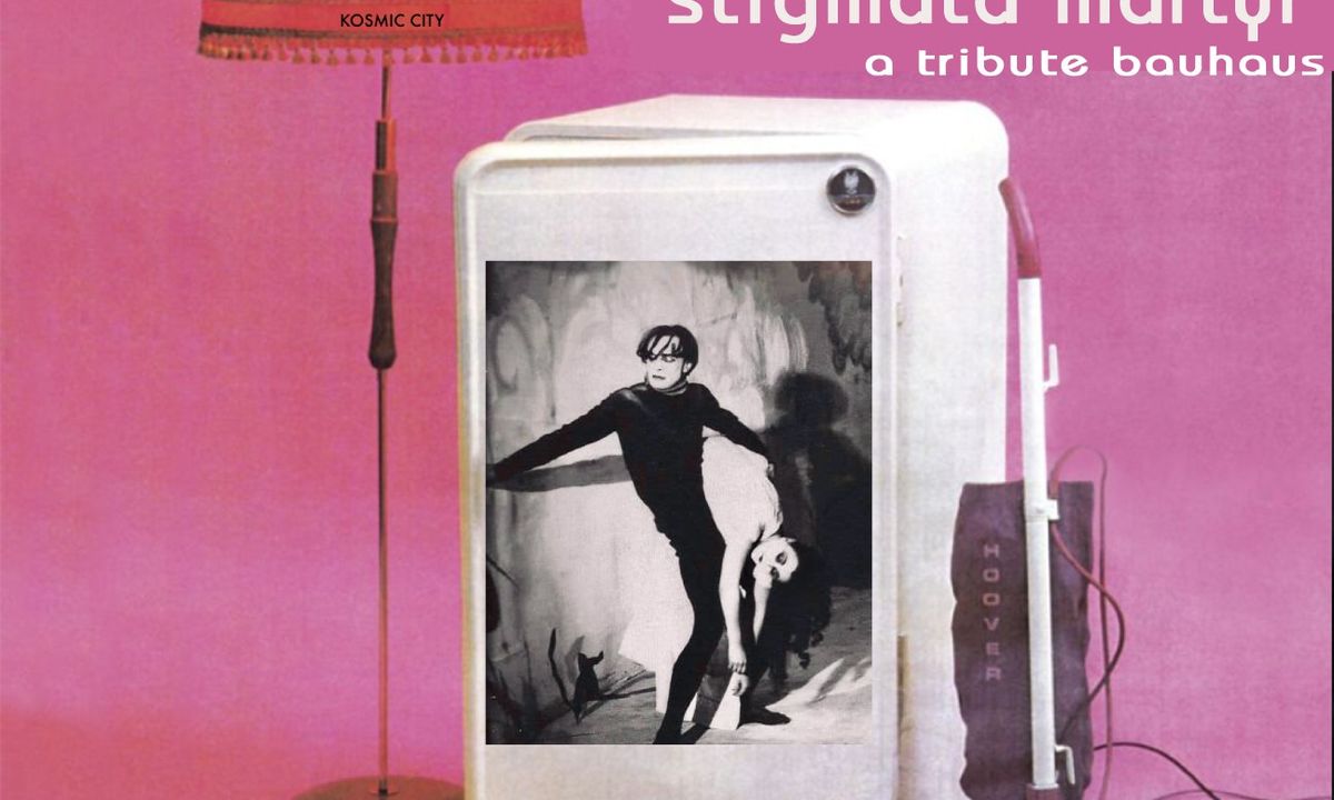 Magnificent : A Tribute to the Cure,  Stigmata Martyr : A Tribute to Bauhaus