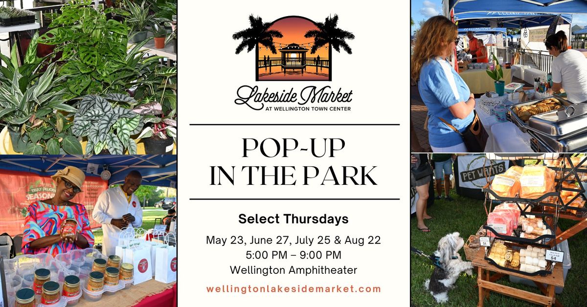 Wellington Lakeside Market "Pop-Up in the Park"