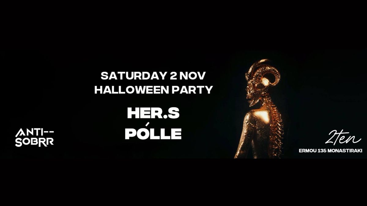 Halloween Party with P\u00f3lle and Her.s | Presented by Anti-Sobrr