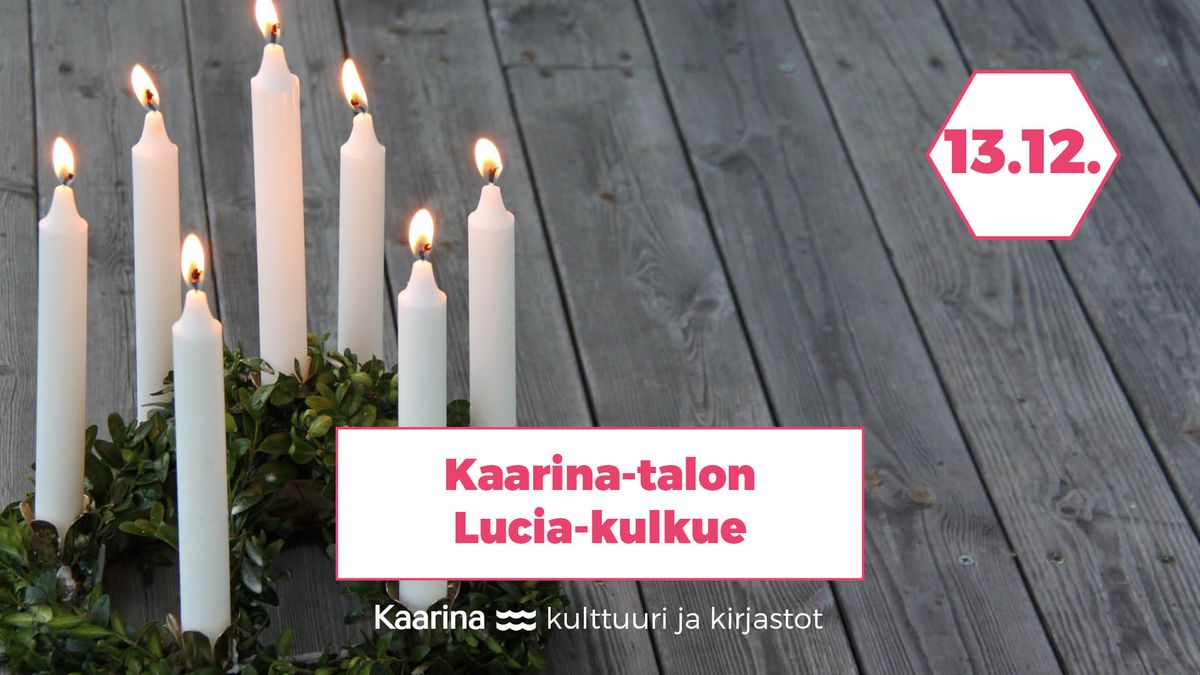 Kaarina-talon Lucia-kulkue