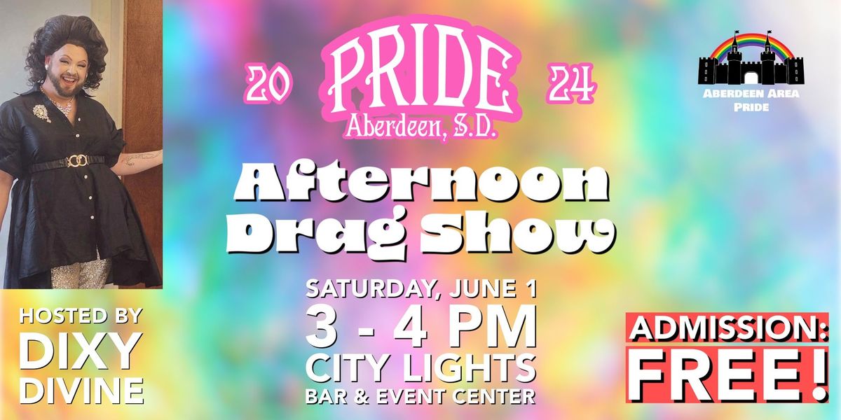 2024 Pride Festival AFTERNOON Drag Show!