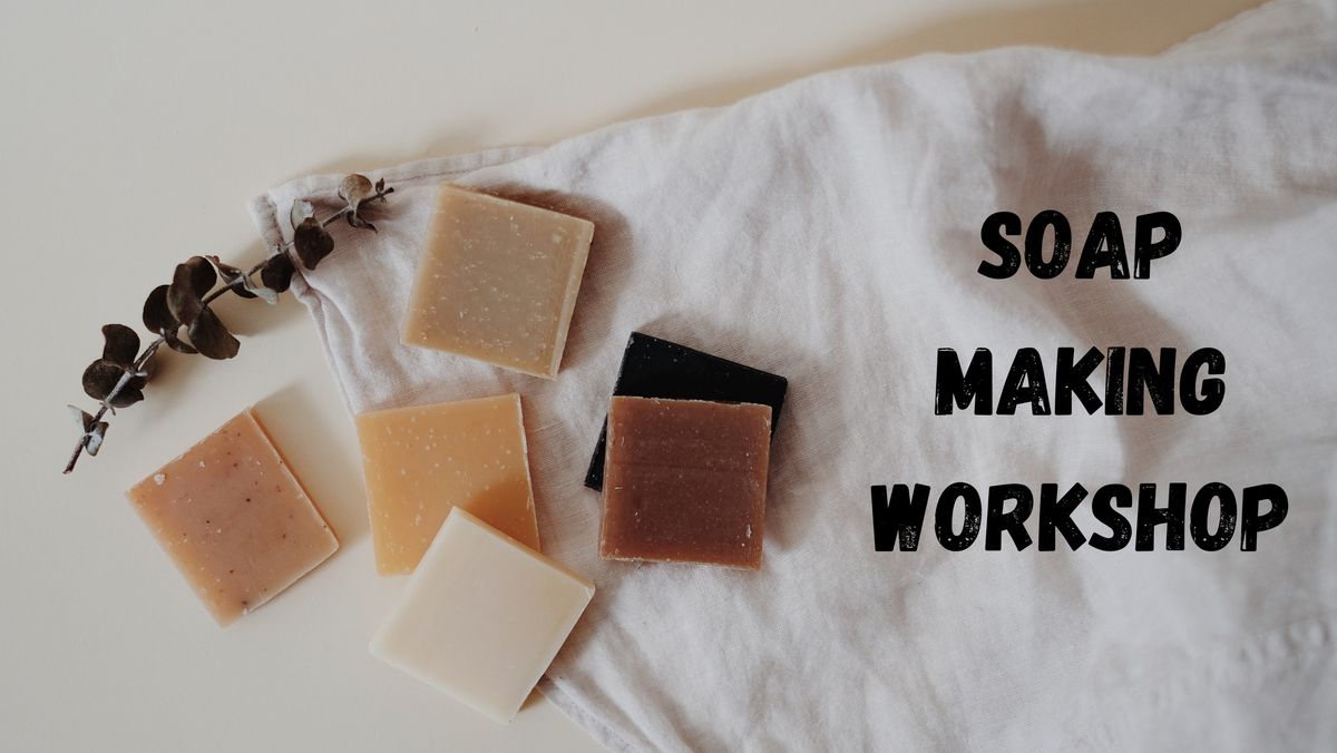 Soap Making Workshop