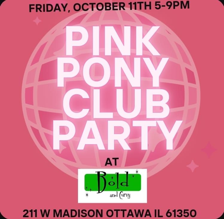 Pink Pony Club Party at Bold and Curvy Boutique 