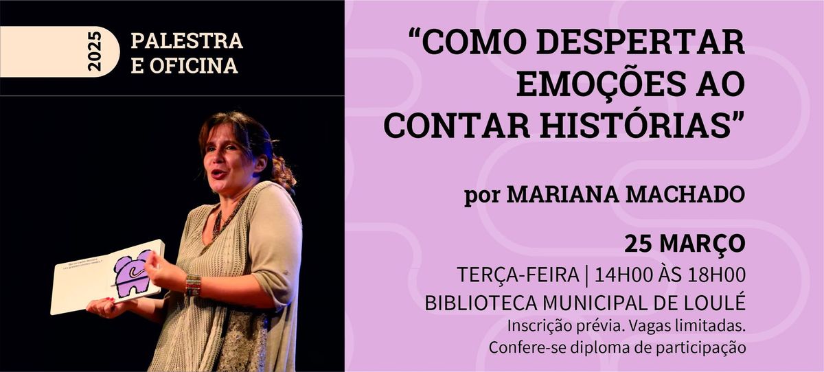 Palestra e oficina "Como despertar emo\u00e7\u00f5es ao contar hist\u00f3rias" por Mariana Machado