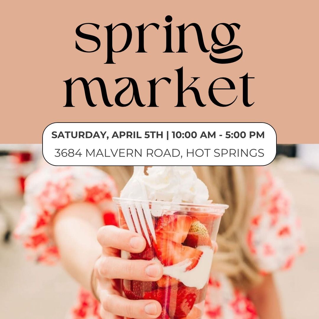 The Hot Springs Marketplace Annual Spring Market