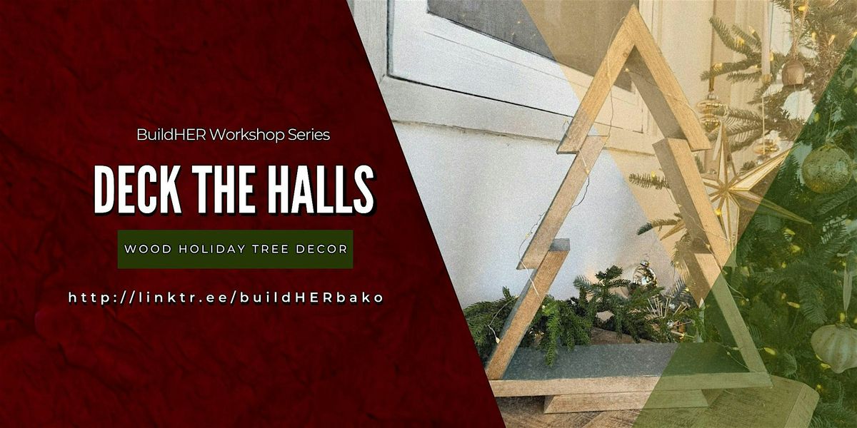 Deck the Halls - Diy Wood Holiday Tree Decor