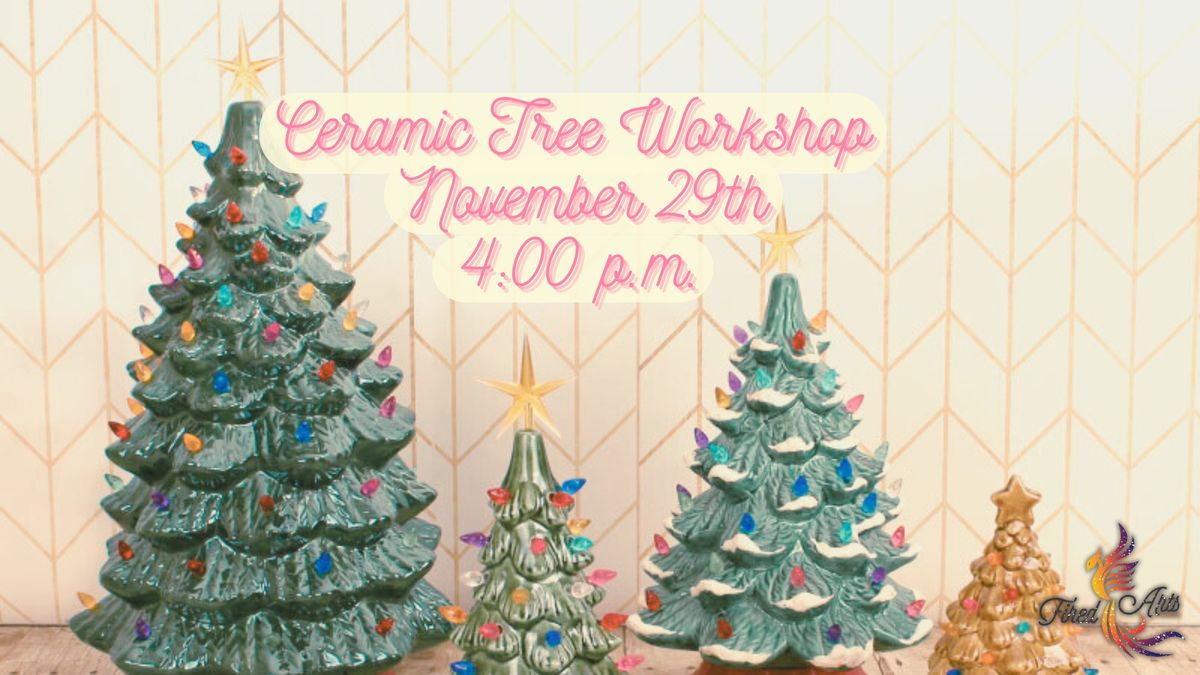 Ceramic Tree Workshop