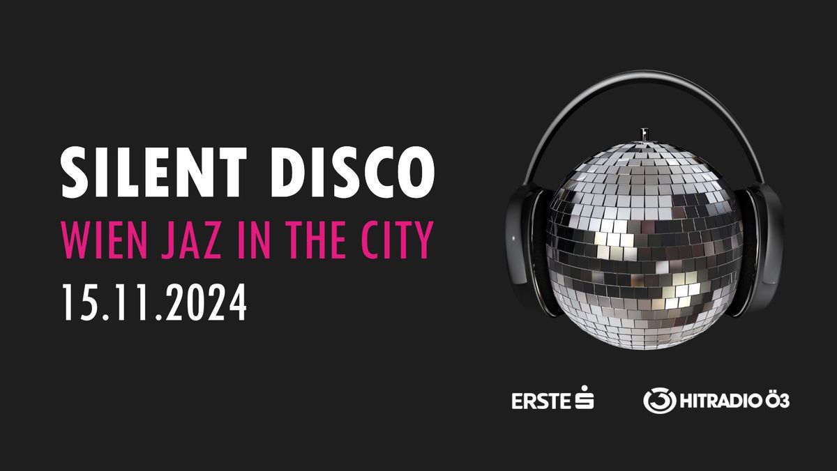 Silent Disco | Wien Jaz in the City