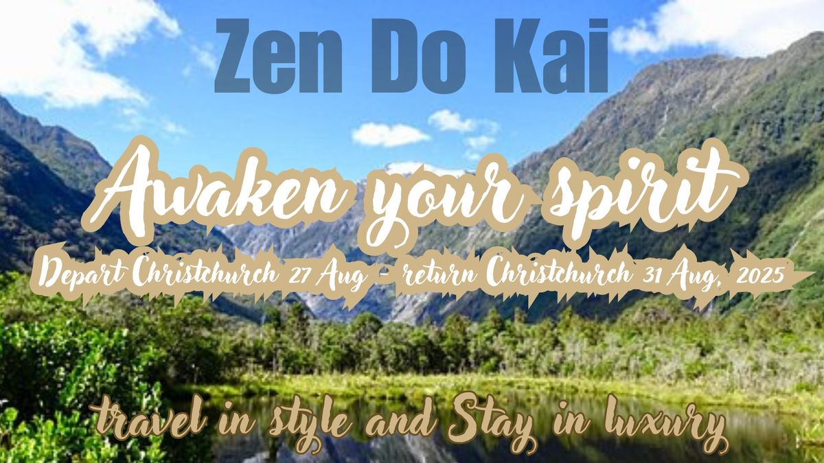 Zen Do Kai - New Zealand Luxury Camp - Awaken your spirit