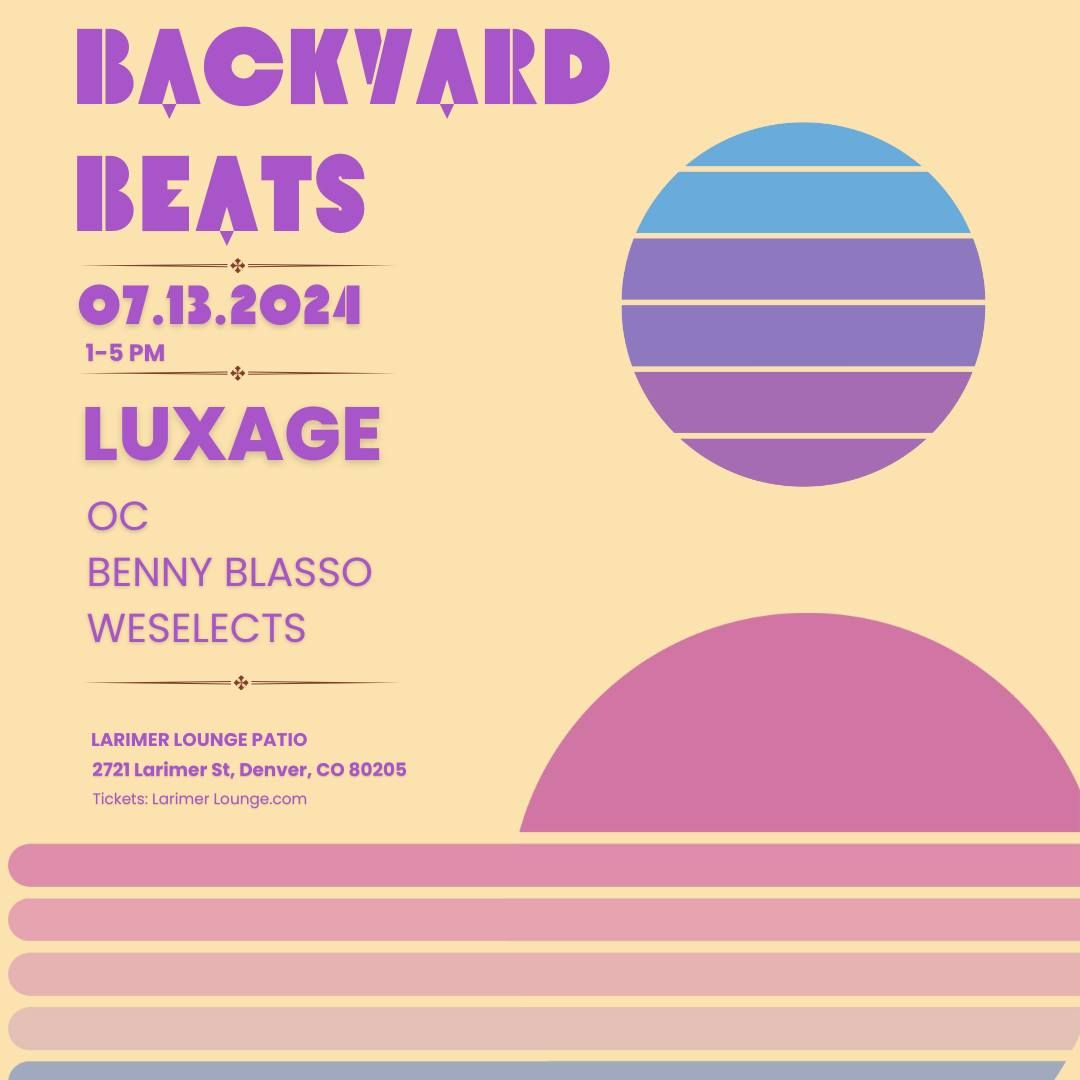 Backyard Beats Feat. Luxage, OC, Benny Blasso + Weselects