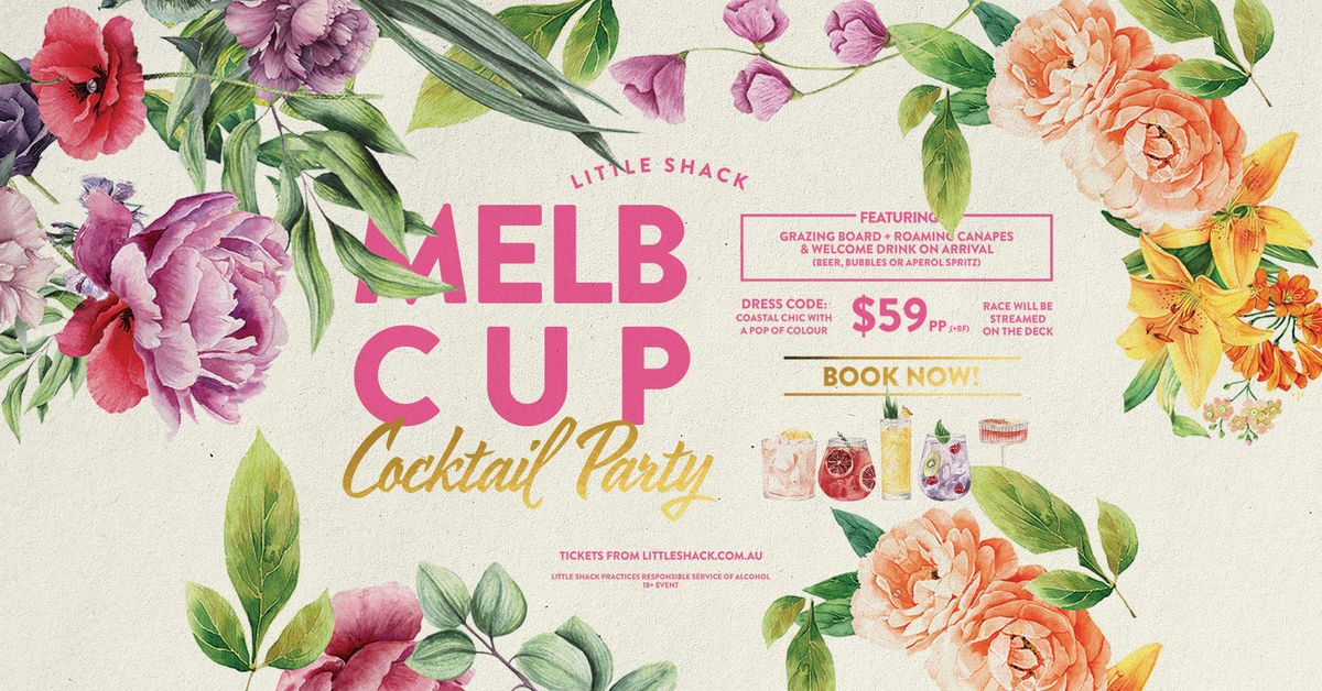 Melbourne Cup Cocktail Party @ Little Shack