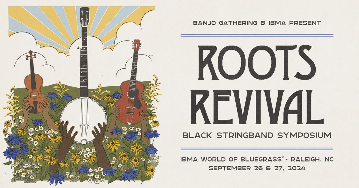 Roots Revival: The Black Stringband Symposium