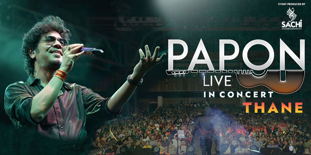 Papon Live In Concert - Thane