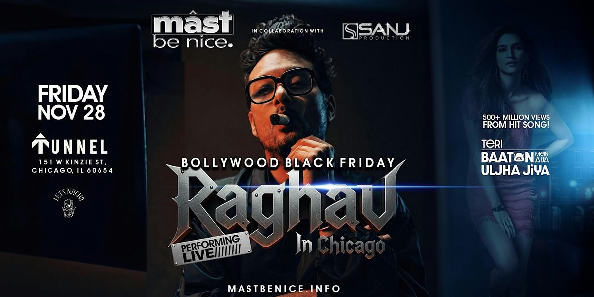Raghav Live in Chicago: A Bollywood Black Friday