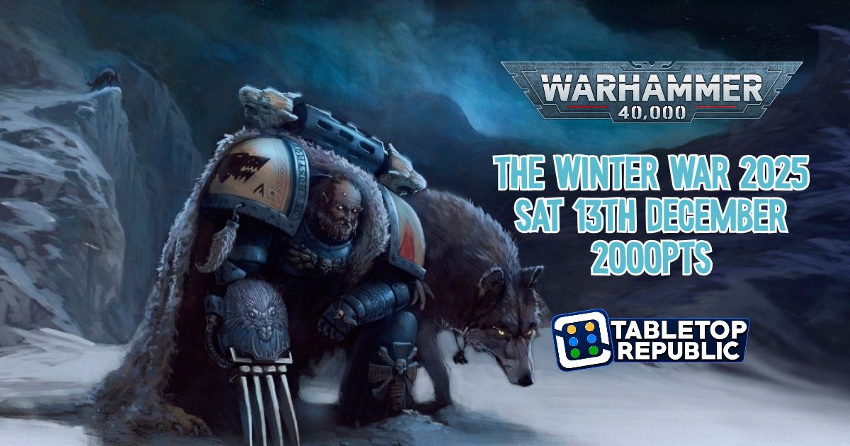 The Winter War 2025 - 2000pts 40K Tournament