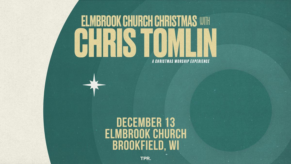 Chris Tomlin - Brookfield, WI