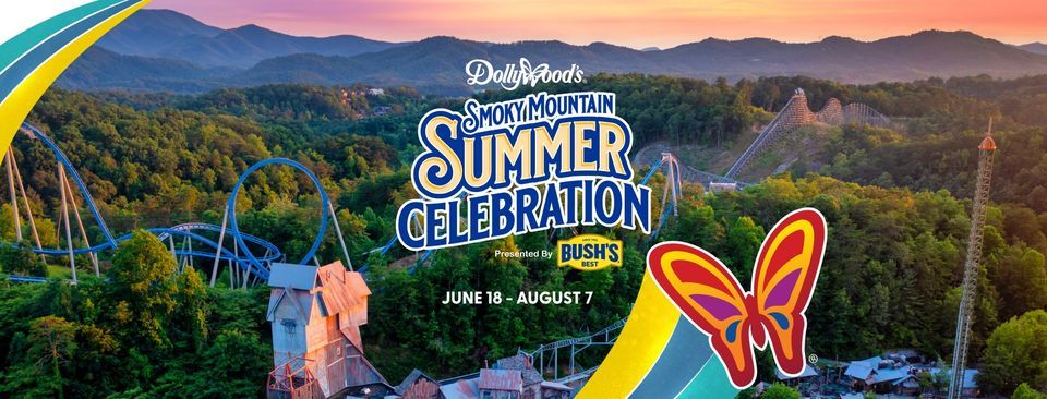 Dollywood's Smoky Mountain Summer Celebration Presented By Bush's Beans