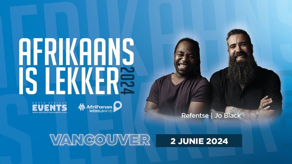 Afrikaans is Lekker 2024 Vancouver