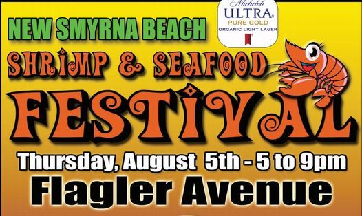 New Smyrna Beach Shrimp And Seafood Festival 323 Flagler Avenue New Smyrna Beach Fl 5 August 21