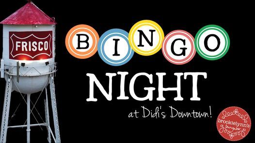 Bingo Night at Didi's Downtown!