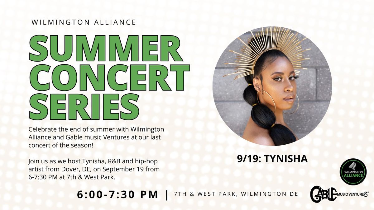 Summer Concert Series: Tynisha