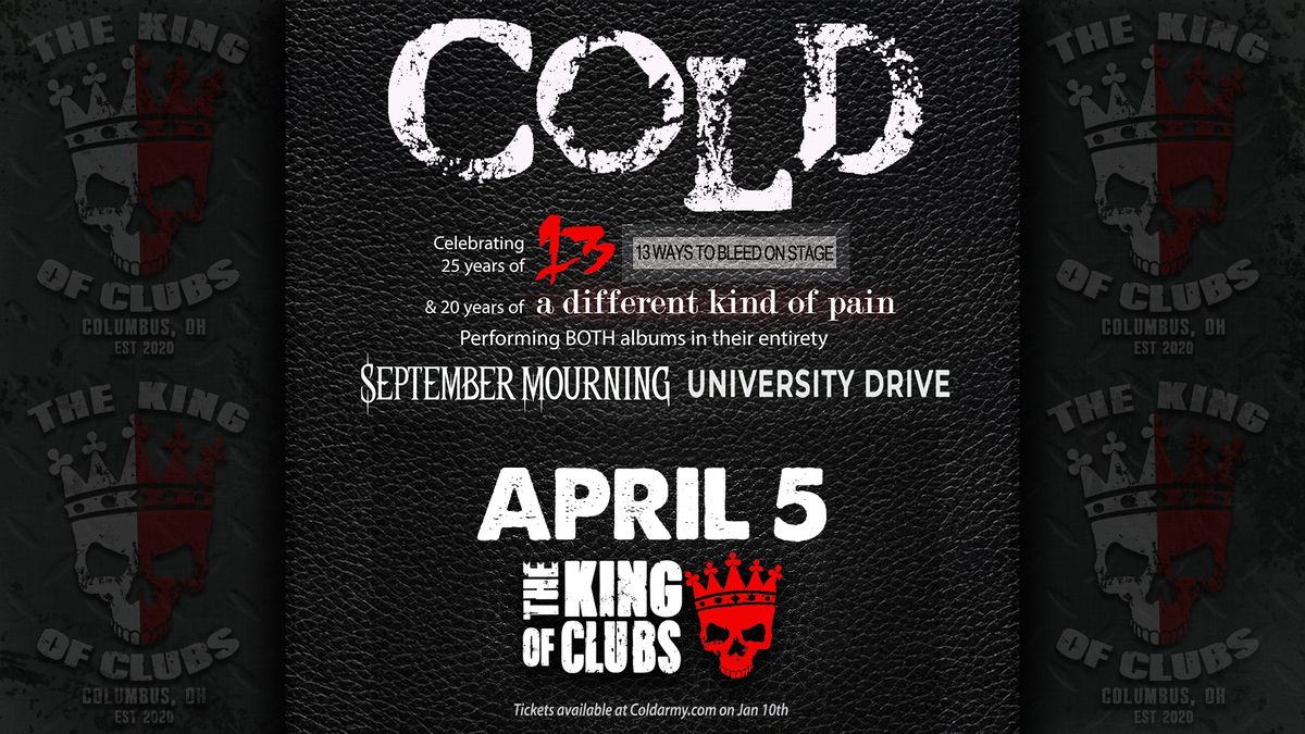 Cold - Celebrating 25 Years of "13 Ways To Bleed On Stage"