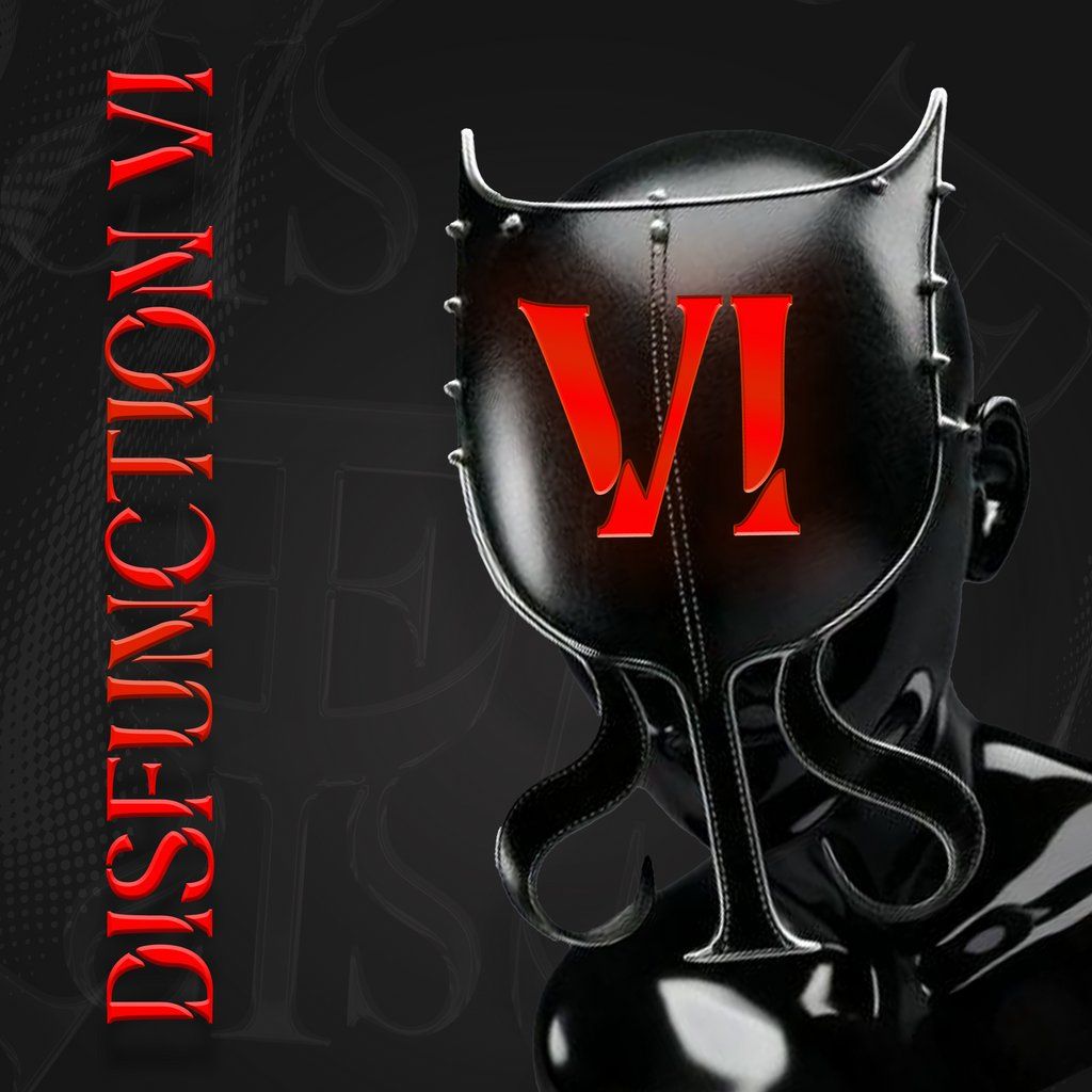 Disfunction VI