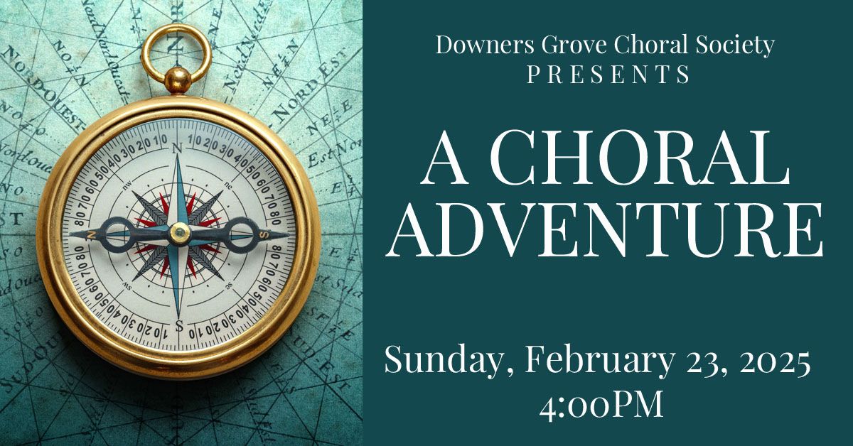 DGCS Presents: A Choral Adventure!