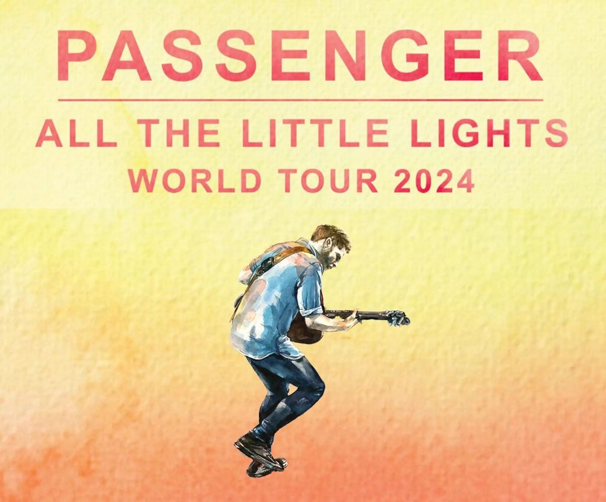 Passenger: All The Little Lights Anniversary Tour | Sydney