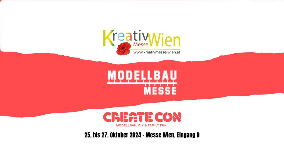 Modellbau X Create Con x Kreativmesse Wien