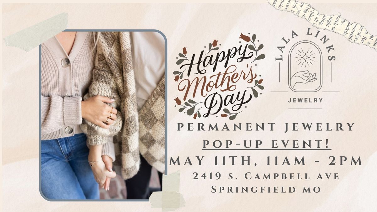 Lala Links Permanent Jewelry Mothers' Day Pop-Up