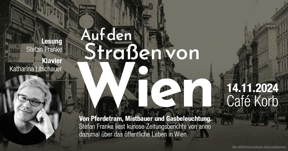 "Auf den Stra\u00dfen von Wien" \u2013 Lesung mit Musik von Stefan Franke