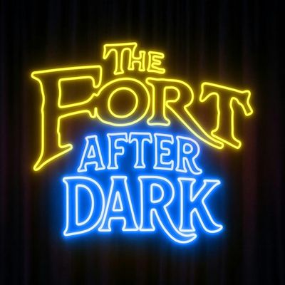 The Fort After Dark