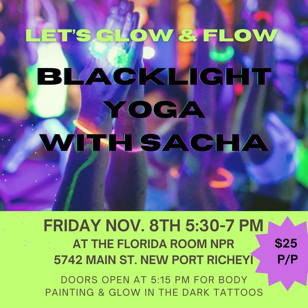 Glow & Flow Blacklight Yoga with Sacha