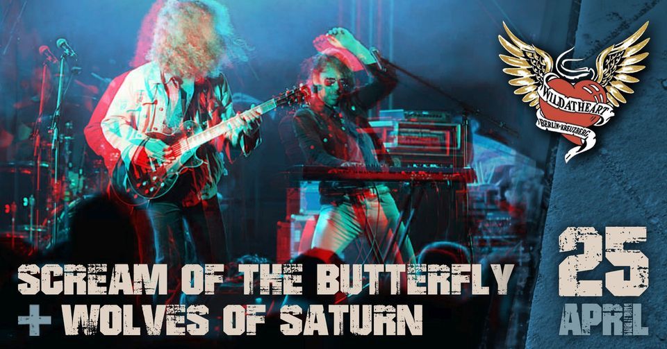 Scream Of The Butterfly-Rock\/Bln+Wolves Of Saturn-Rock\/D