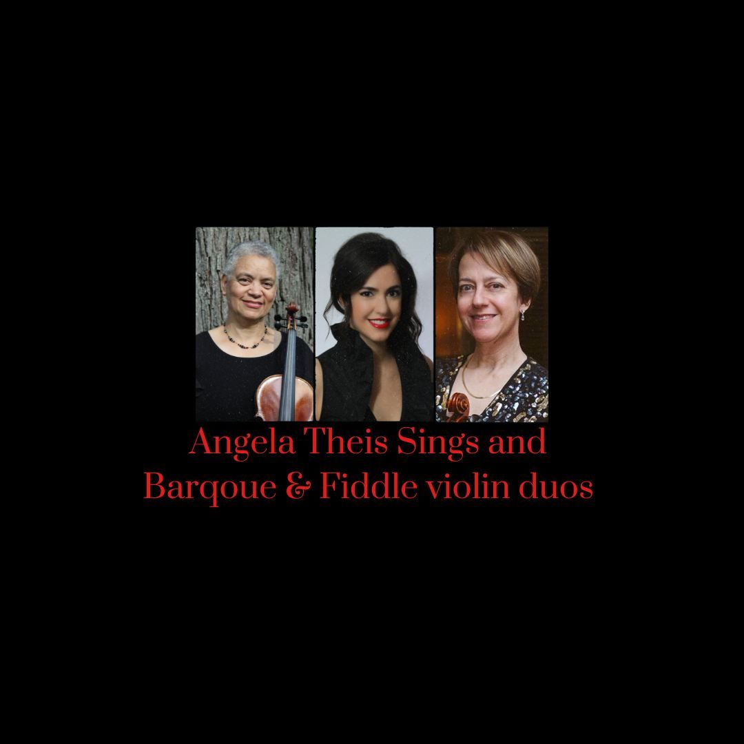 Angela Theis Sings and Baroque & Fiddle Duos 