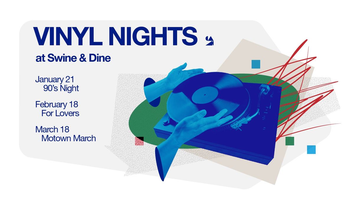 Vinyl Nights  |  For The Lovers  [see schedule]