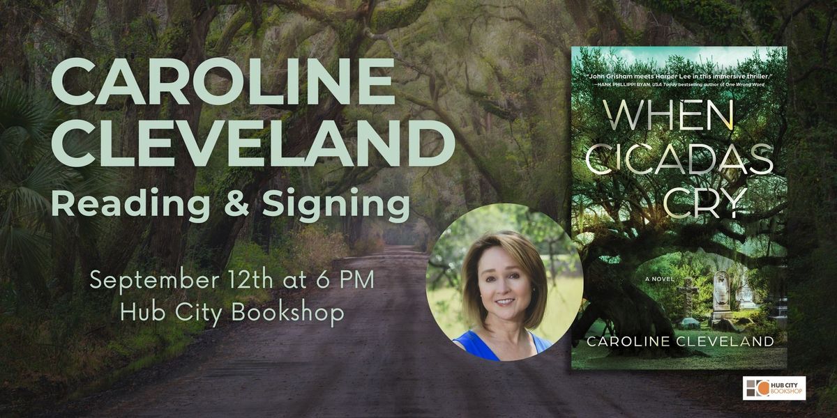 Caroline Cleveland: When Cicadas Cry Reading & Signing 