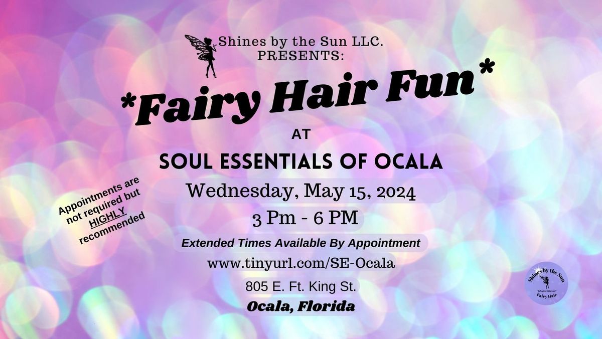 Fairy Hair Fun at Soul Essentials of Ocala
