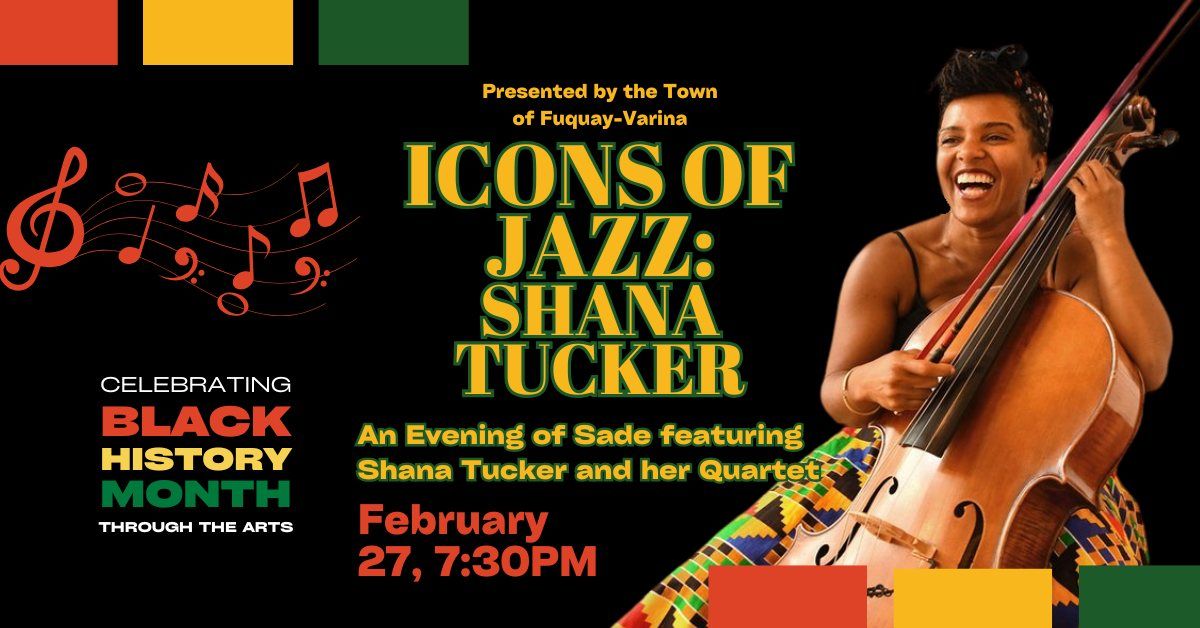 Icons of Jazz: Shana Tucker