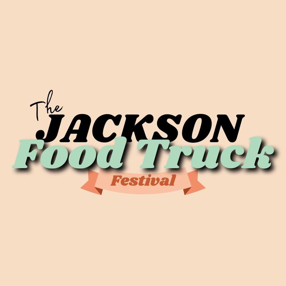 Jackson Food Truck Festival