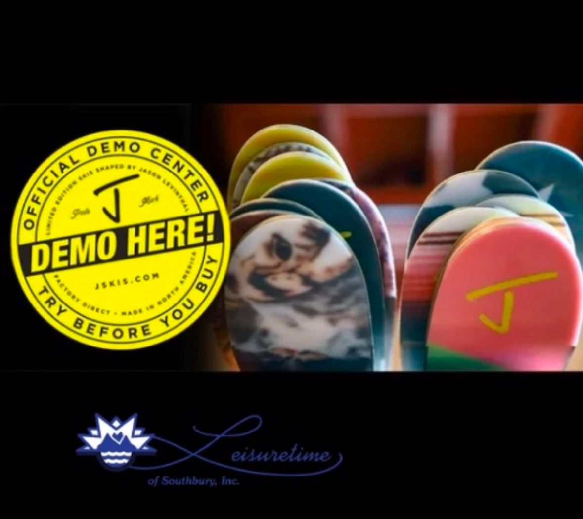 FREE J SKIS DEMO PRESENTED BY LEISURETIME OF SOUTHBURY