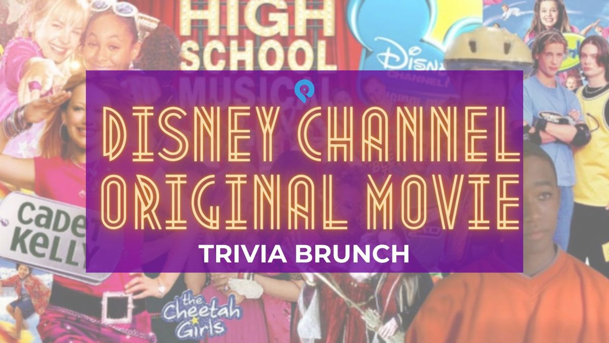 Disney Channel Original Movie Trivia Brunch!