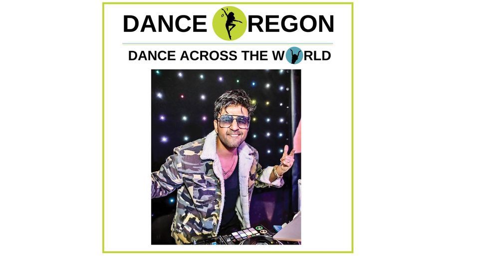 Dance Oregon | Dance Across the World: Workshop with DJ Prashant